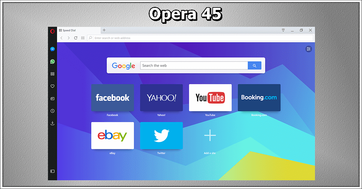 Opera 45