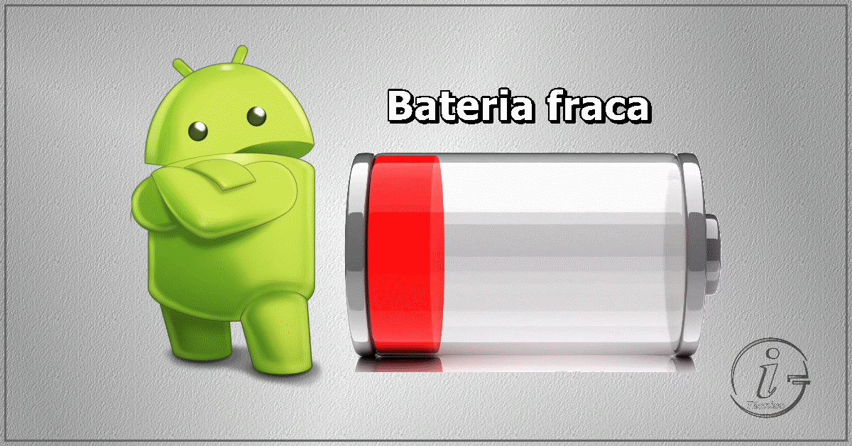 Android bateria fraca