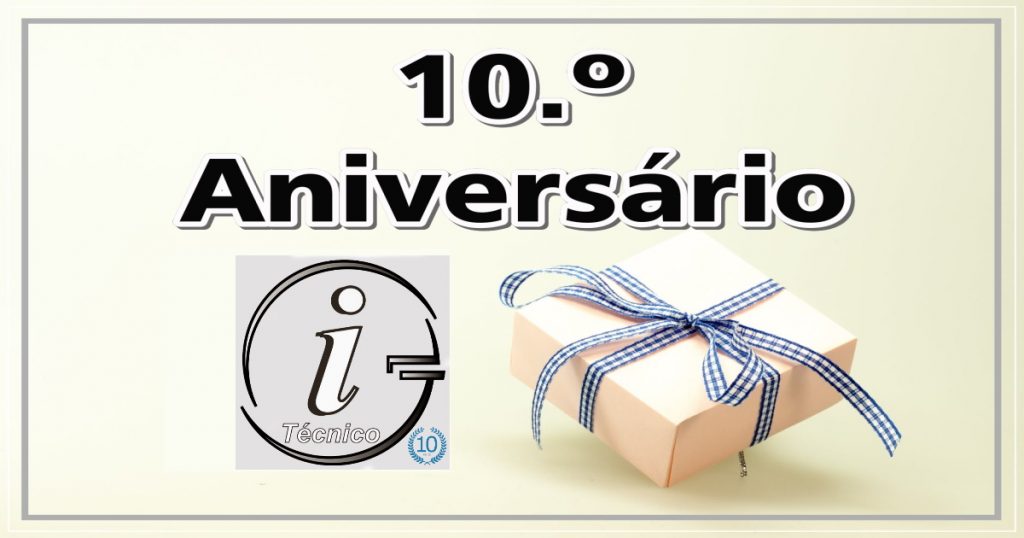 i-Técnico 10 anos